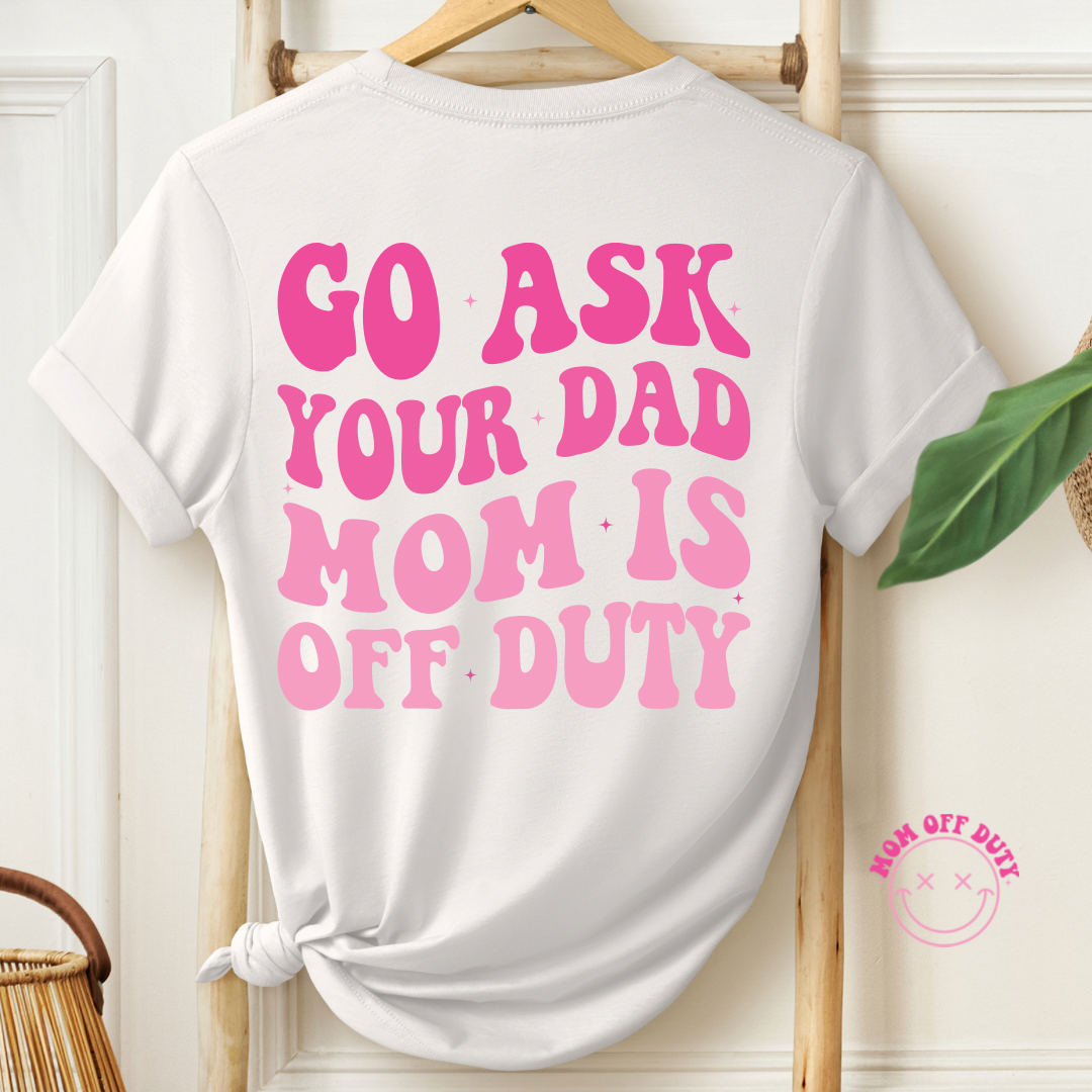 Go Ask Your Dad