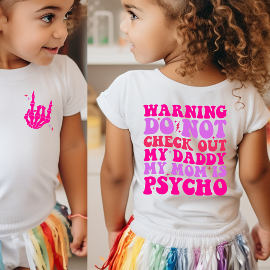 Pink Moms Psycho Infant/Toddler