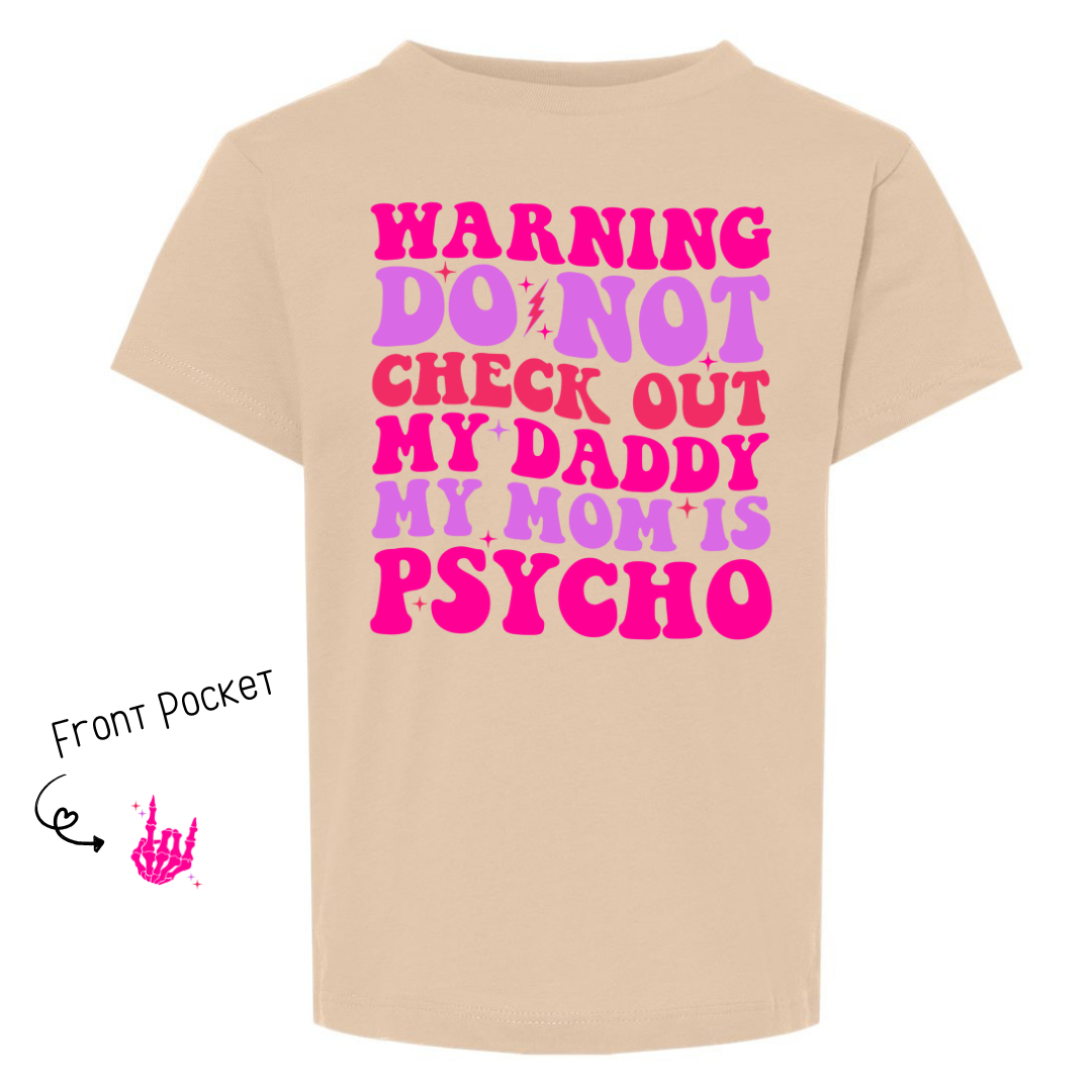 Pink Moms Psycho Infant/Toddler